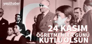 24 Kasım Öğretmenler Günü