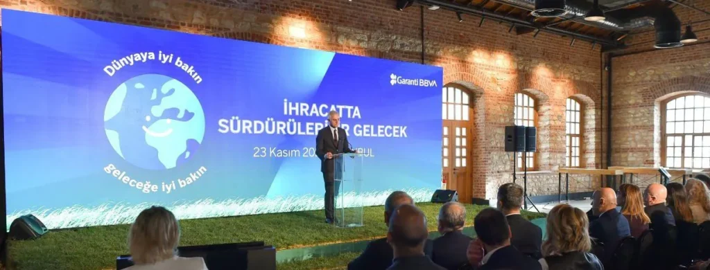 Garanti BBVA iİhracatta Sürdürülebilir Gelecek