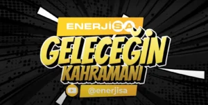Enerjisa Geleceğin Kahramanı