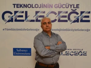 Sabancı Üniversitesi Mühendislik ve Doğa Bilimleri Fakültesi Öğretim Üyesi Levent Öztürk