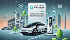 Şarj edilebilir hibrit otomobillere ÖTV indirimi Resmi Gazete duyurusu
