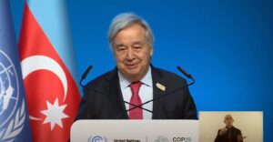 COP29 iklim adaleti çağrısı Guterres, fosil yakıtlardan uzaklaşma ve finansman hedefleri, iklim krizinde uyum finansmanı ve adil karbon piyasaları