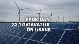 EPDK depolamalı elektrik ön lisans Türkiye enerji depolama yatırımları Depolamalı RES ve GES projeleri
